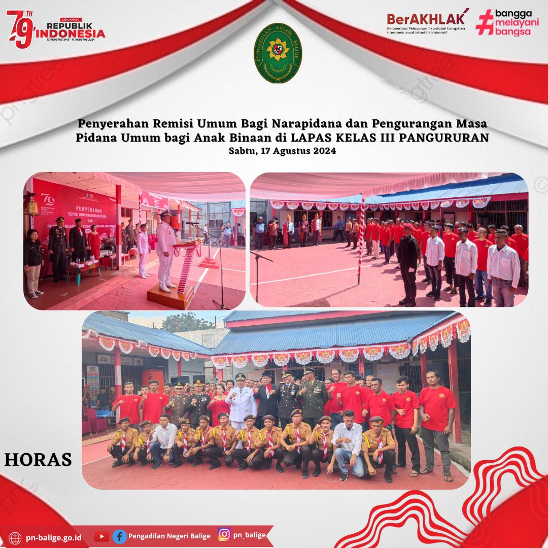 KETUA PENGADILAN NEGERI BALIGE MENGIKUTI PENYERAHAN REMISI UMUM BAGI NARAPIDANA DAN PENGURANGAN MASA PIDANA UMUM BAGI ANAK BINAAN LAPAS KELAS III PANGURURAN